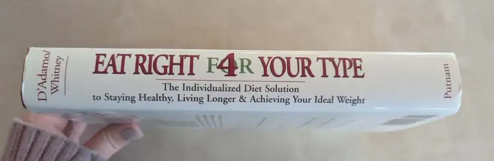 Eat Right 4 Your Type The Individualized Diet Solution to Staying Healthy Book